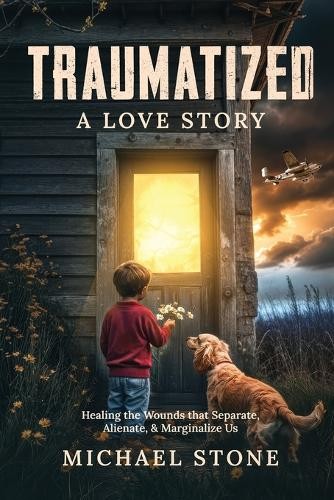 Michael stone traumatized - stone, a