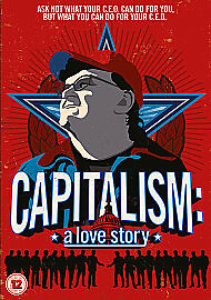Capitalism love story - a,