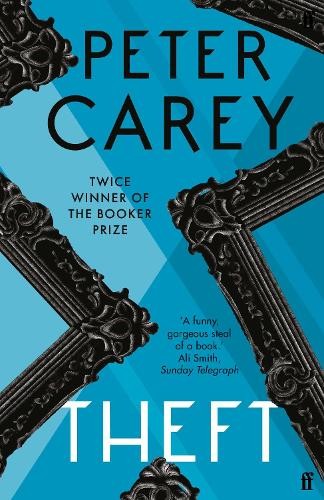 Peter carey theft - a, love
